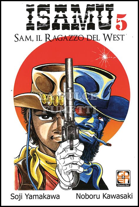 DANSEI COLLECTION #    25 - ISAMU - SAM IL RAGAZZO DEL WEST 5